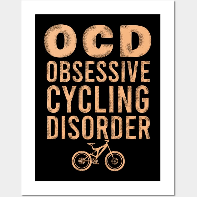 Obsessive cycling disorder Wall Art by cypryanus